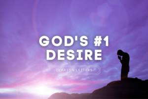 God’s #1 Desire