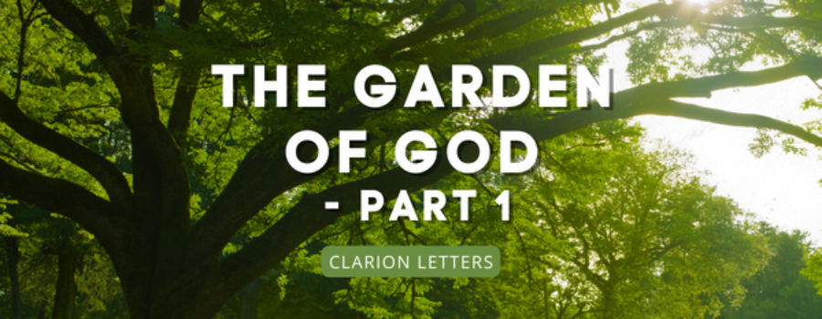 The Garden of God – Part 1