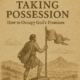 Taking Possession